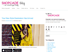 Tablet Screenshot of blog.shopcade.com